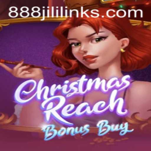 Exploring ChristmasReachBonusBuy and the 888 Jili Phenomenon