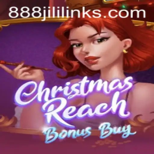Exploring ChristmasReachBonusBuy and the 888 Jili Phenomenon