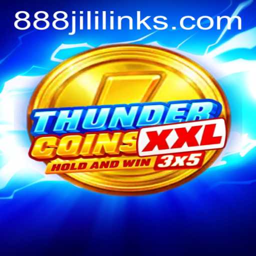 Exploring the Exciting World of ThunderCoinsXxl and the Rise of 888 Jili