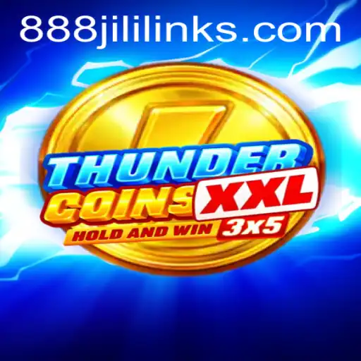 Exploring the Exciting World of ThunderCoinsXxl and the Rise of 888 Jili